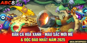 bắn cá rùa xanh ảnh đại diện 2025