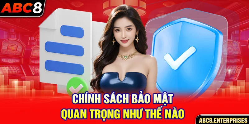 Chính sách bảo mật quan trọng