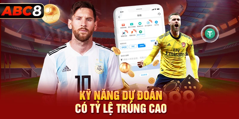 Kỹ năng dự đoán có tỷ lệ trúng cao