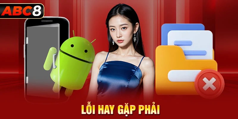 Lỗi hay gặp phải