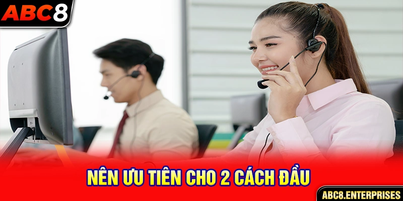 Nên ưu tiên cho 2 cách đầu