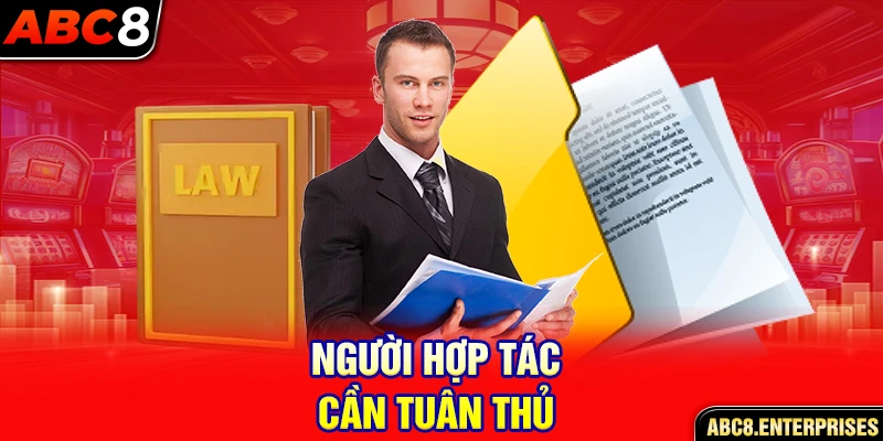 Người hợp tác cần tuân thủ