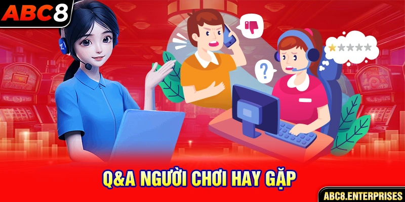 Q&A hay gặp