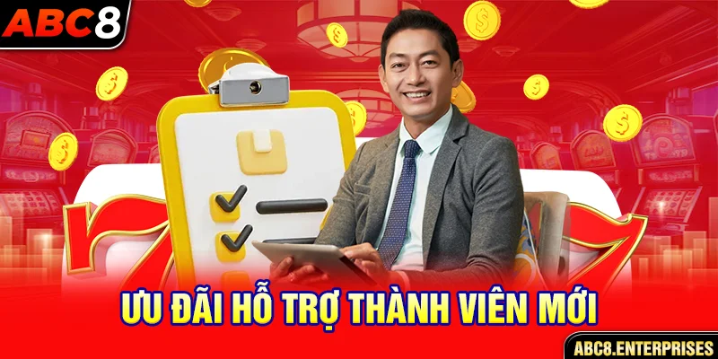 Ưu đãi hỗ trợ thành viên mới